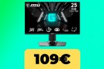 MSI G255PF, il monitor per il gaming è ad un prezzo clamoroso per il Black Friday di Amazon - Notizia