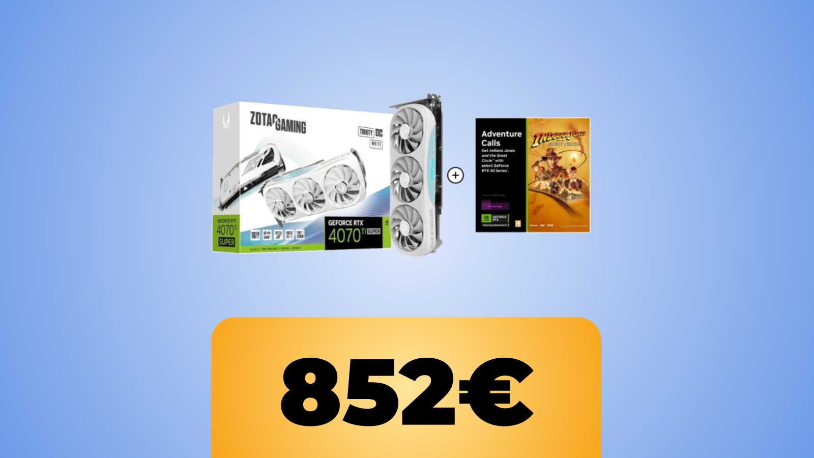 Zotac GEFORCE RTX 4070 Ti SUPER Trinity OC + Indiana Jones e l'antico Cerchio e il prezzo