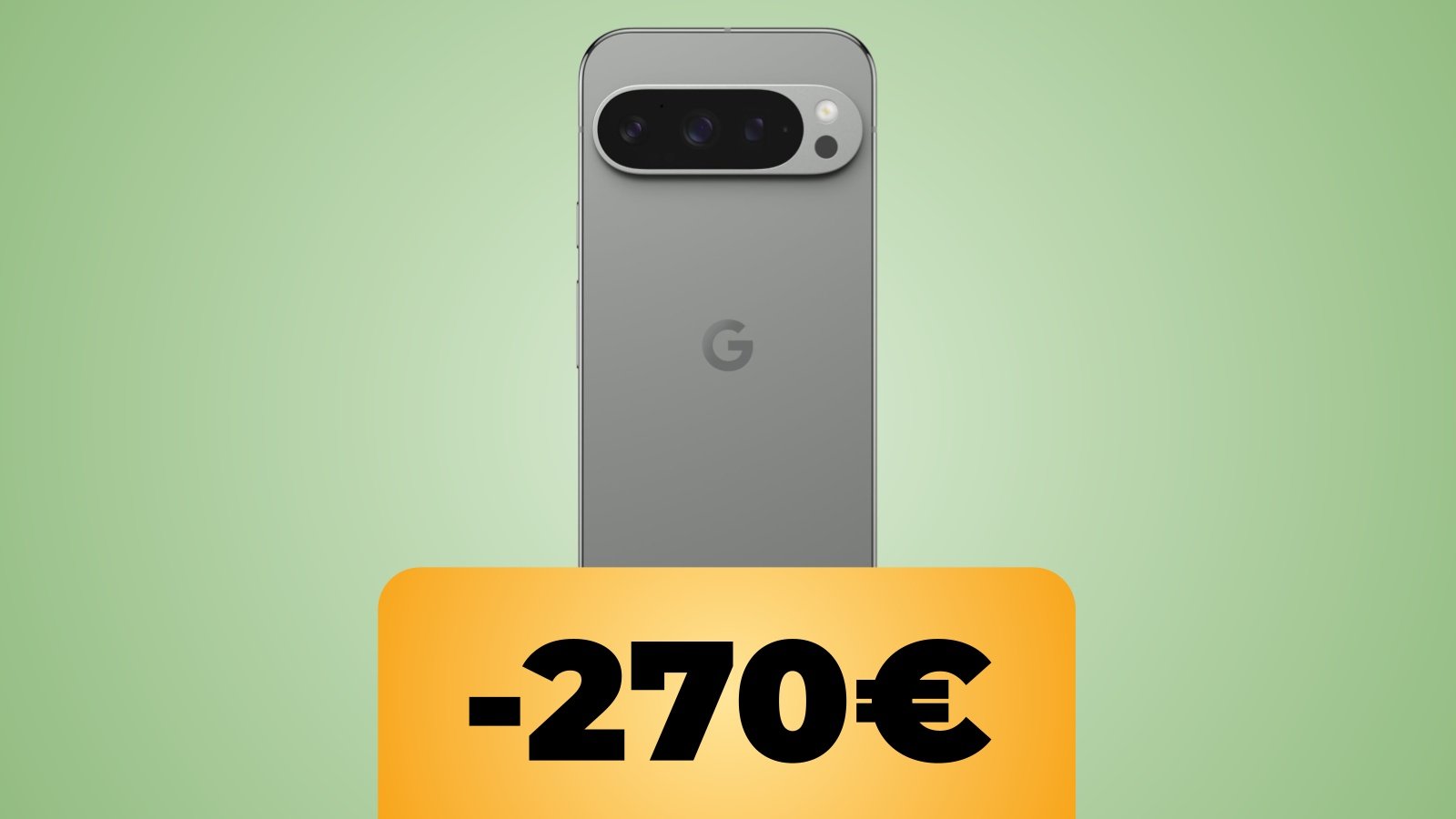 Google Pixel 9 Pro e lo sconto di amazon