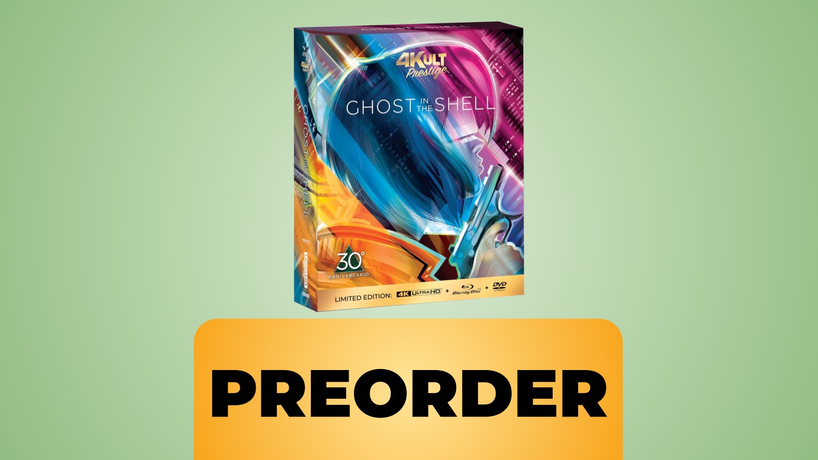 Ghost In The Shell - '4Kult' 30 Anni e la scritta preordine