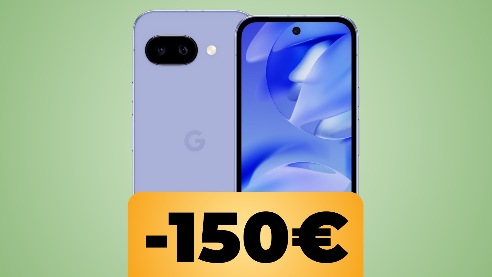 Google Pixel 9a e lo sconto