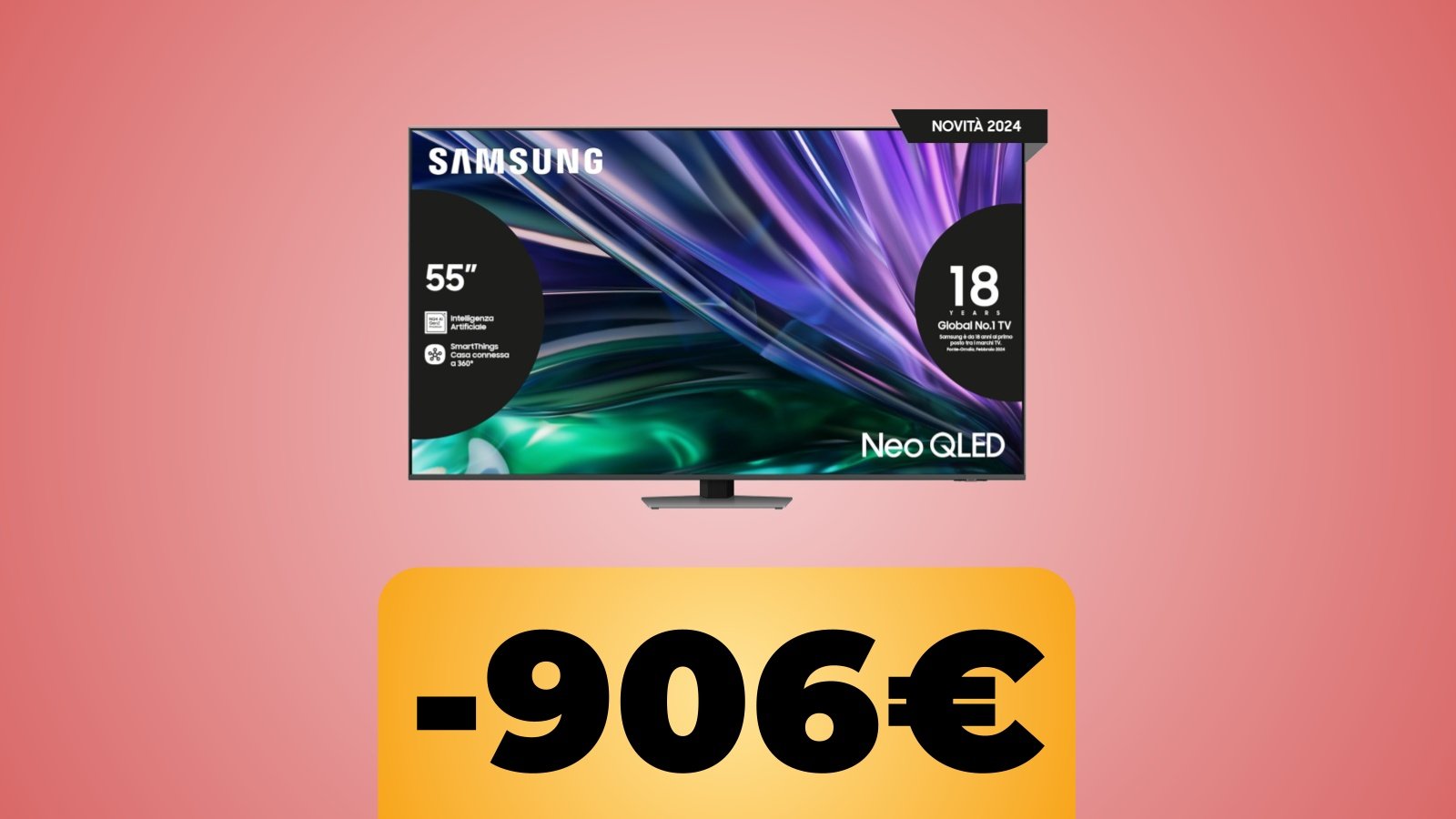 Samsung TV NEO QLED 4K e lo sconto di 906€