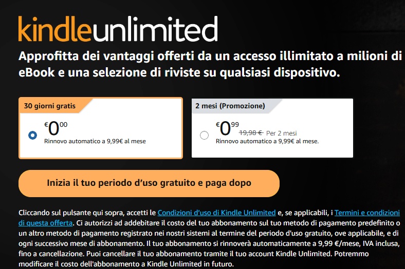 Le due offerte di Kindle Unlimited ora attive
