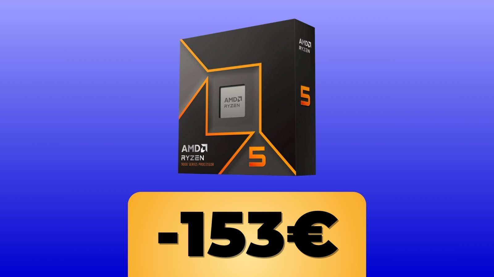 Processore AMD Ryzen 5 9600X in sconto del 7%