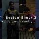 System Shock 2: 25th Anniversary Remaster - Il trailer del multiplayer