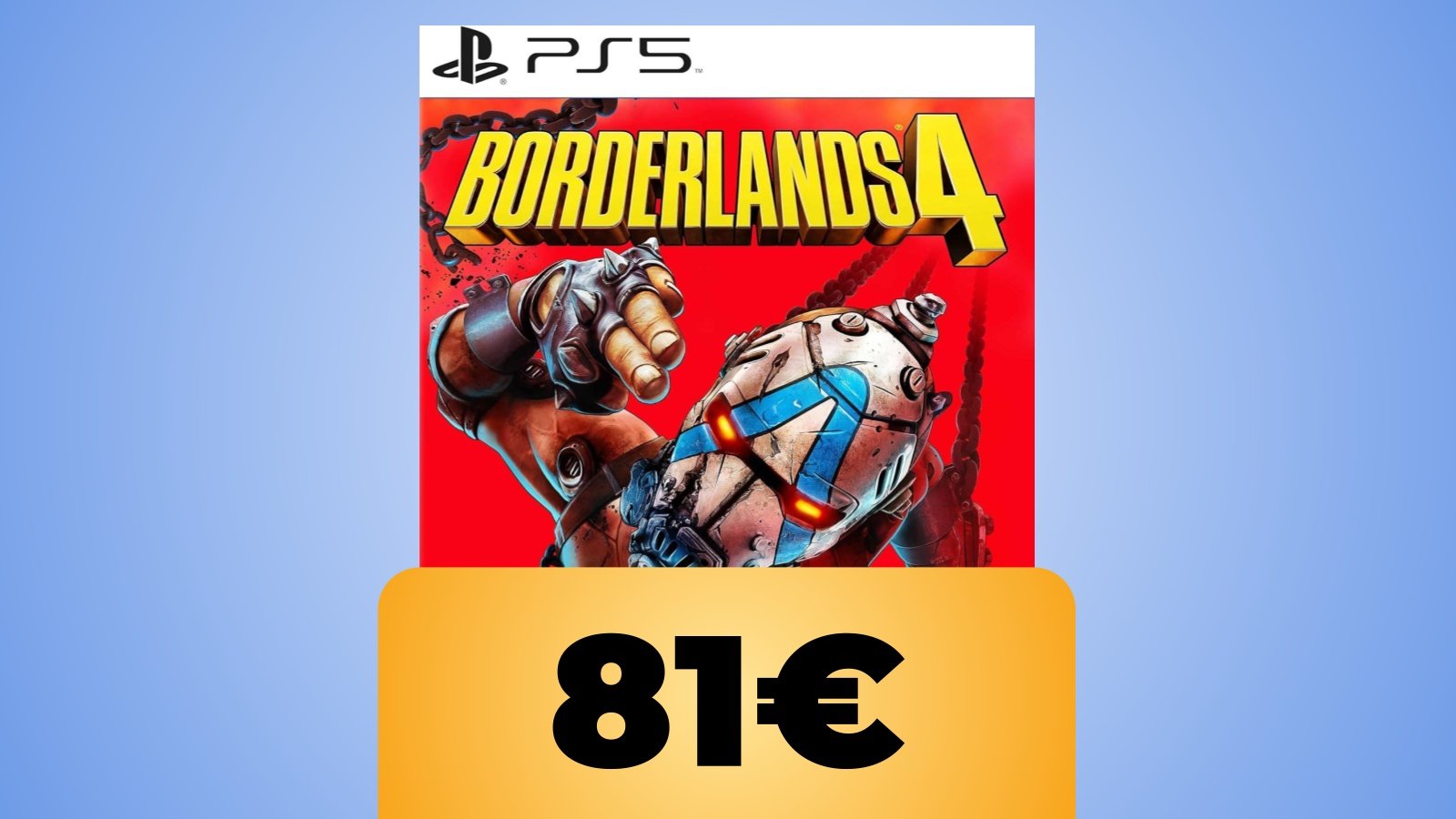 Borderlands 4 e 81€