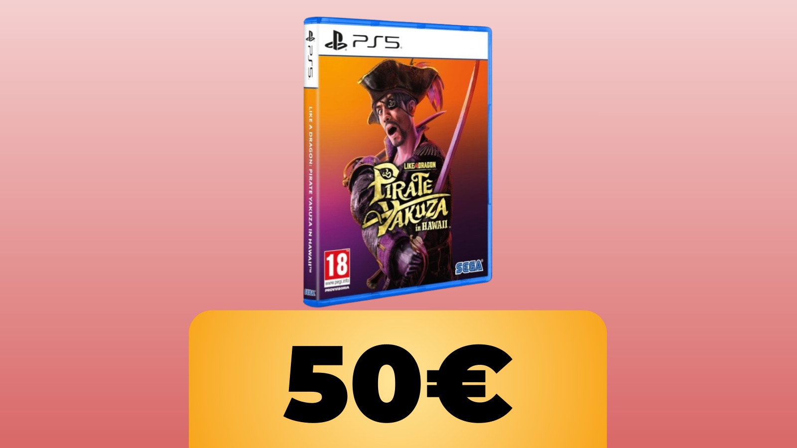 Like a Dragon: Pirate Yakuza in Hawaii, super doppia promo attiva su gioco base e Collector's Edition