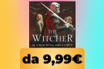 The Witcher: Il Crocevia dei corvi esce domani: prenotate il libro ora per averlo subito - Notizia
