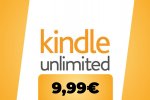 Prova Kindle Unlimited gratis per 30 giorni o approfitta della nuova promo: 9,99 € per tre mesi - Notizia