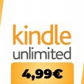 Nuova promo di Kindle Unlimited: milioni di eBook a soli 4,99 € per due mesi