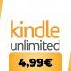 Nuova promo di Kindle Unlimited: milioni di eBook a soli 4,99 € per due mesi