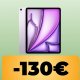 Apple iPad Air con chip M3 è al minimo storico: acquista la versione da 128 GB risparmiando 130 €