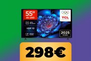 La Smart TV TCL 4K UHD da 55" è al minimo storico su Amazon e costa meno di 300 €