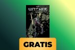 Recupera i fumetti di The Witcher su Kindle Unlimited: provalo gratis o sfrutta la promo a 4,99 € per due mesi
