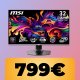 Il monitor MSI MPG QD-OLED da 32" costa 700 € in meno su Amazon