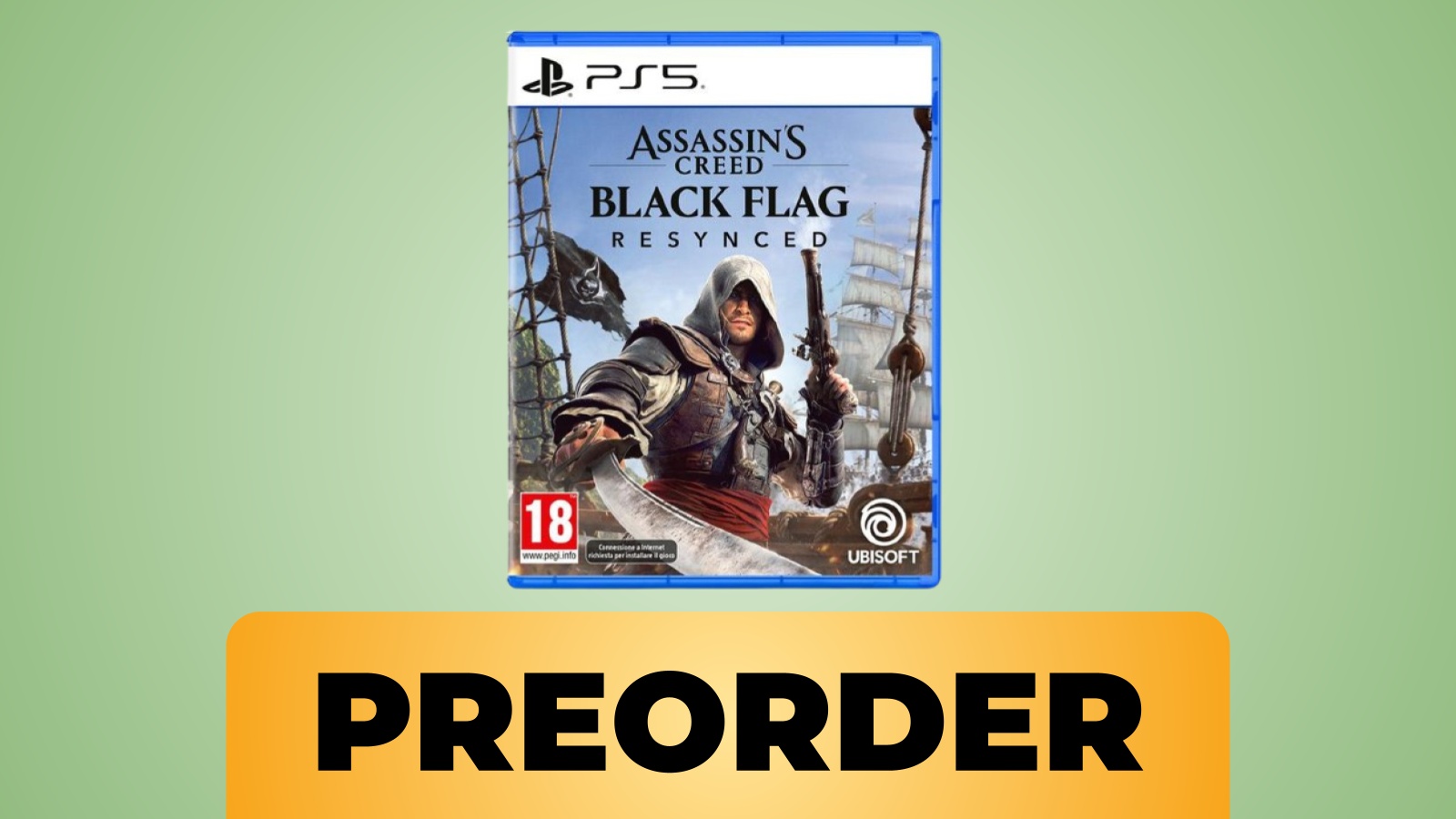 Manca un mese all'uscita: preordina Assassin's Creed Black Flag Resynced per PS5