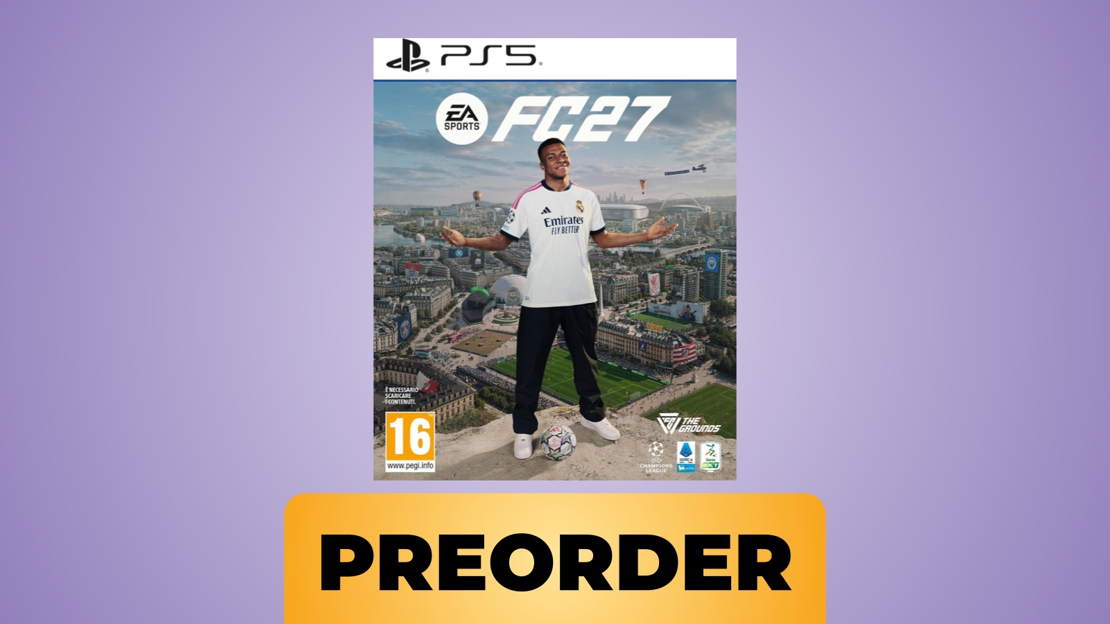 Preordina EA Sports FC 27 Standard Edition per PlayStation, Xbox e Nintendo Switch