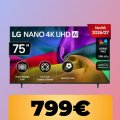 La smart TV LG NANO AI UHD da 75' è su Amazon al minimo storico