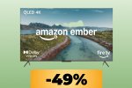 TV Amazon Ember al minimo storico per le Offerte Prime: sconti fino al 49%